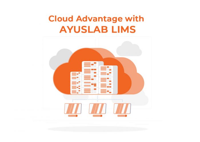Cloud Advantage with AyusLab LIMS